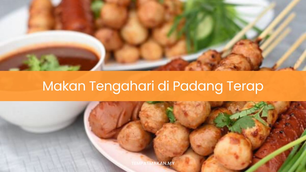 Makan Tengahari di Padang Terap