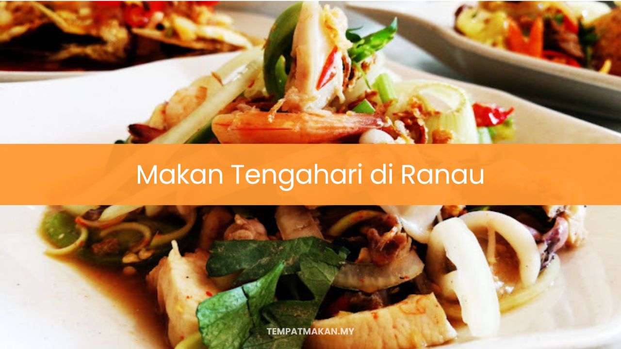 Makan Tengahari di Ranau