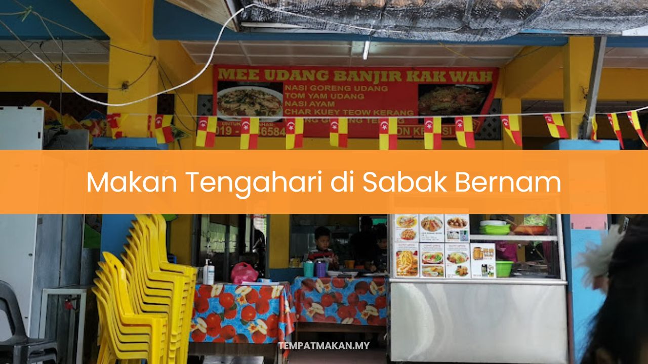 Makan Tengahari di Sabak Bernam