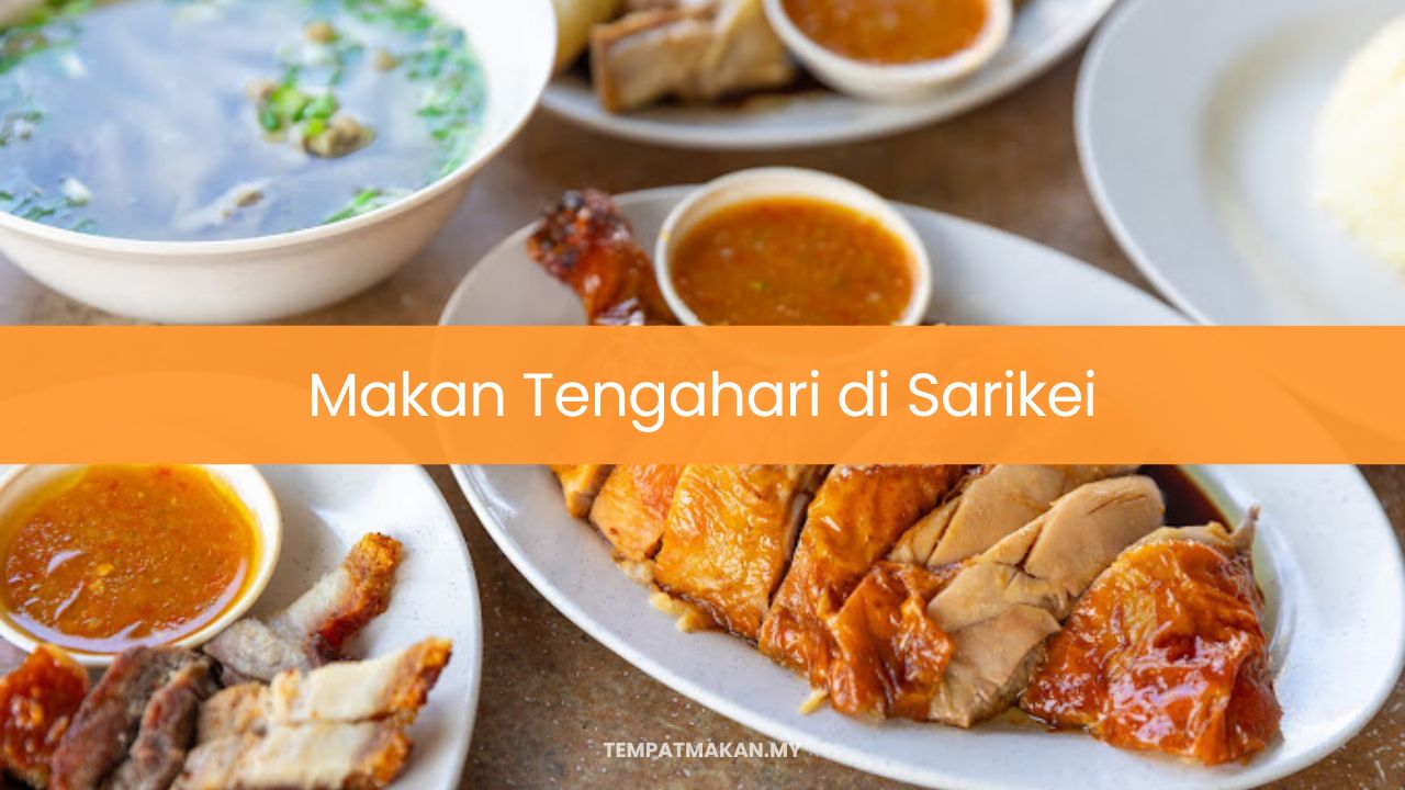 Makan Tengahari di Sarikei