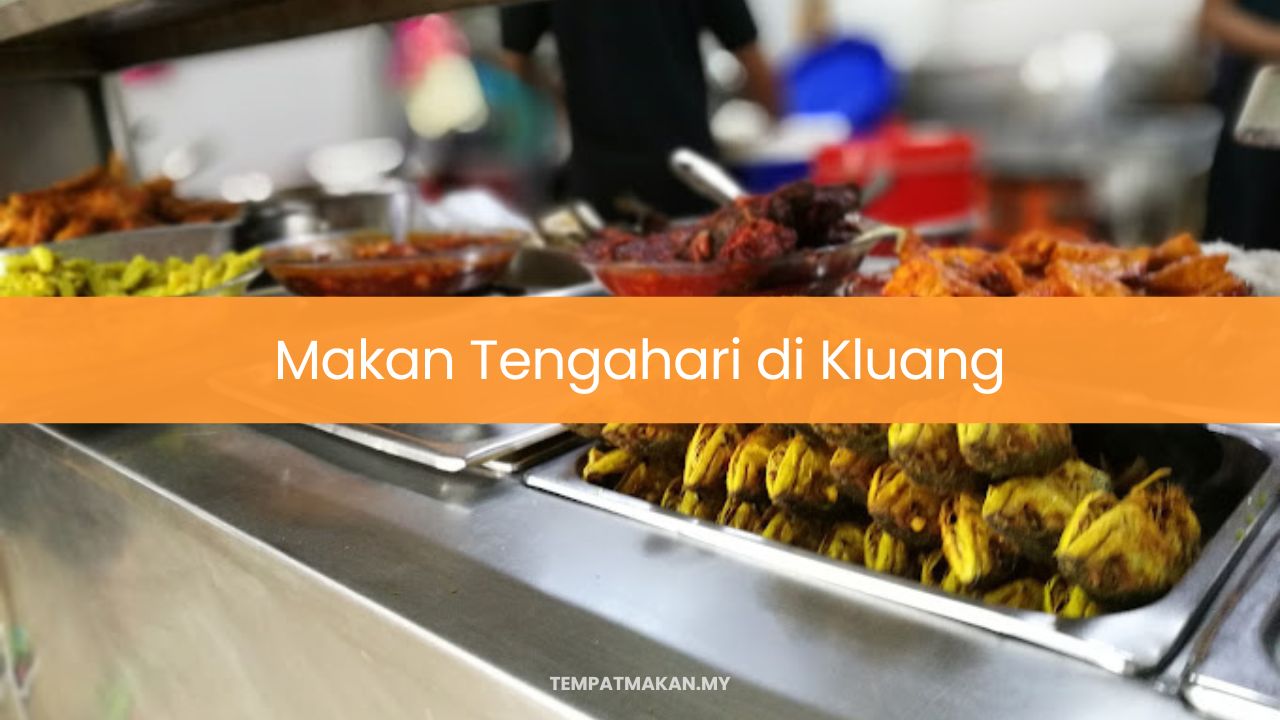 Makan Tengahari di Segamat