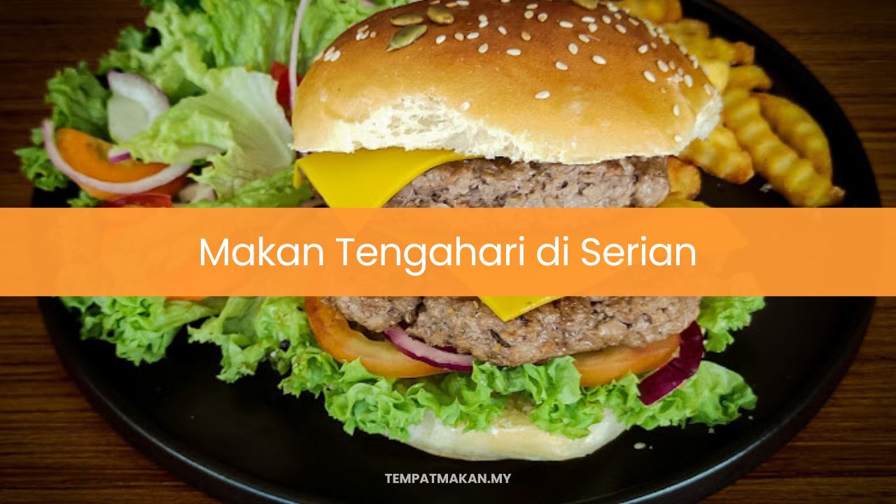 Makan Tengahari di Serian