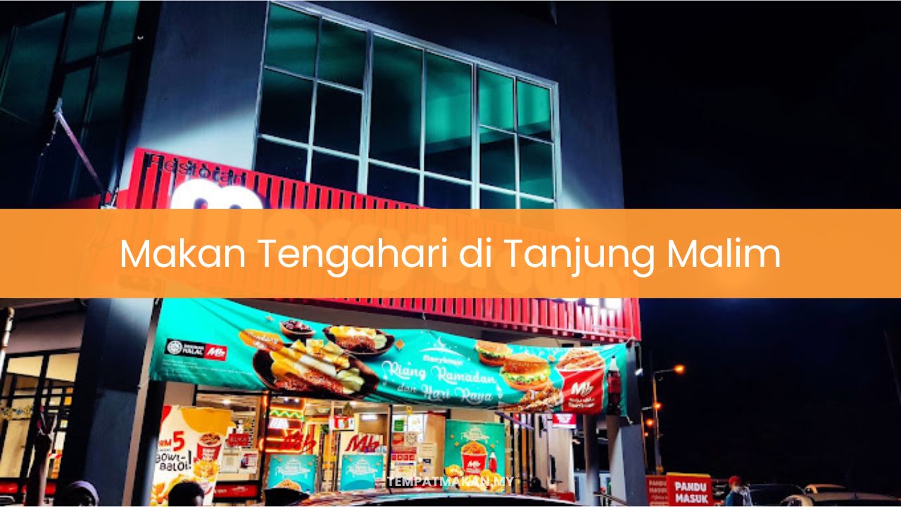 Makan Tengahari di Tanjung Malim