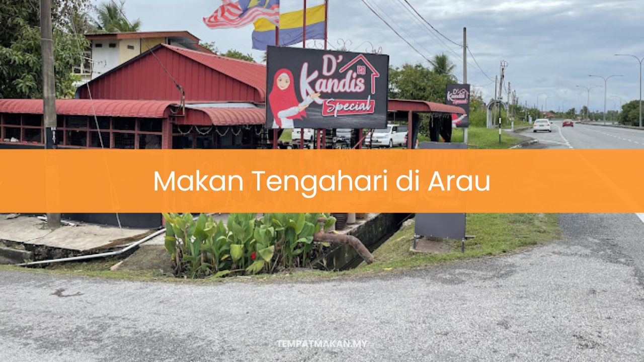 Makan Tengahari di Arau