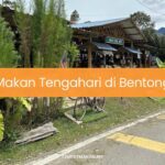 Makan Tengahari di Bentong