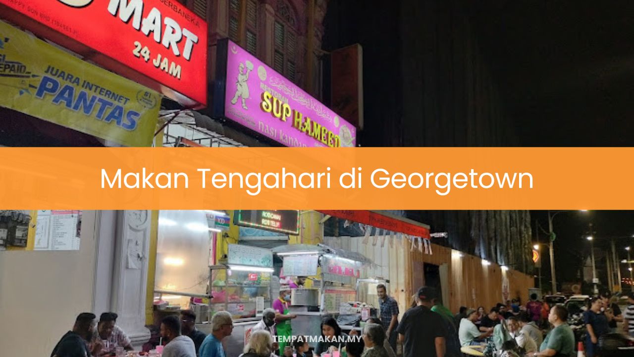 Makan Tengahari di Georgetown