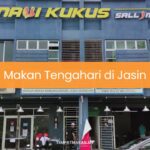 Makan Tengahari di Jasin