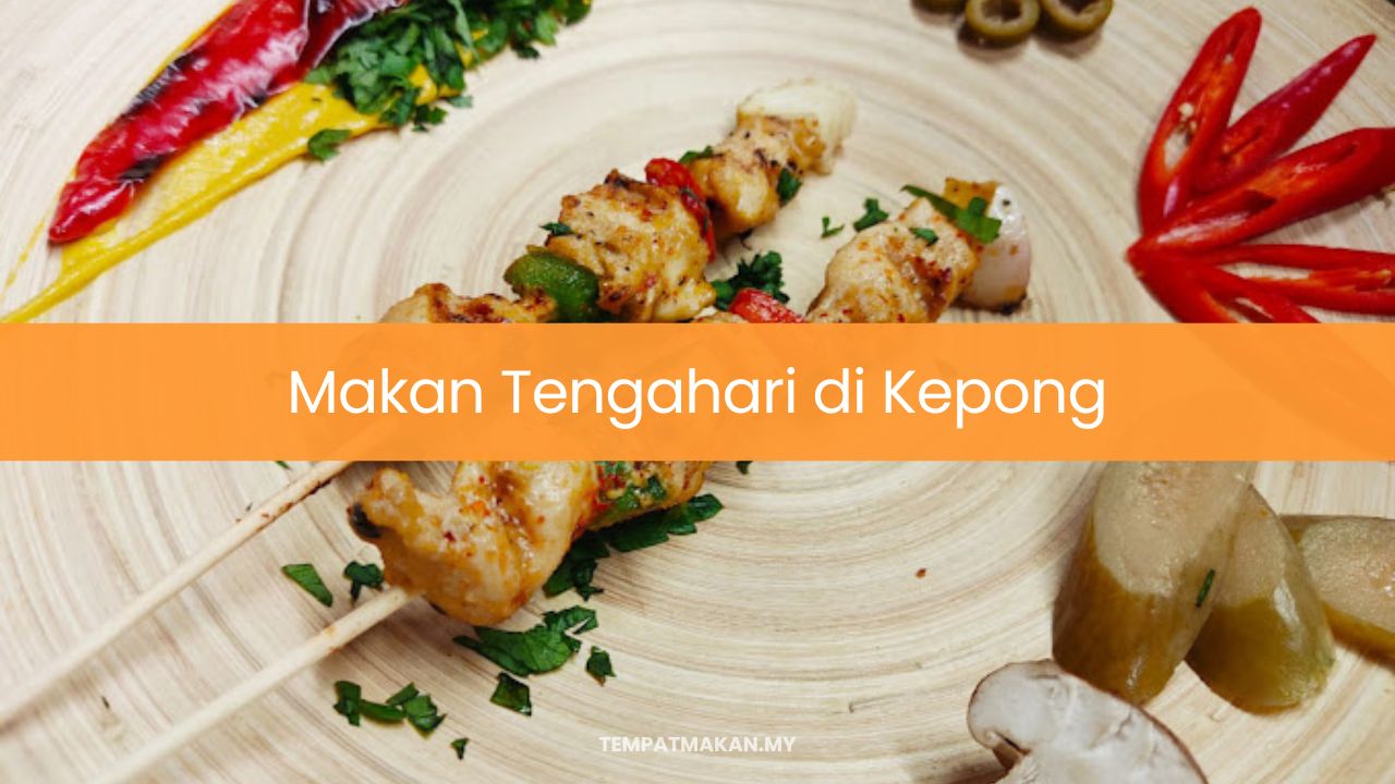 Makan Tengahari di Kepong