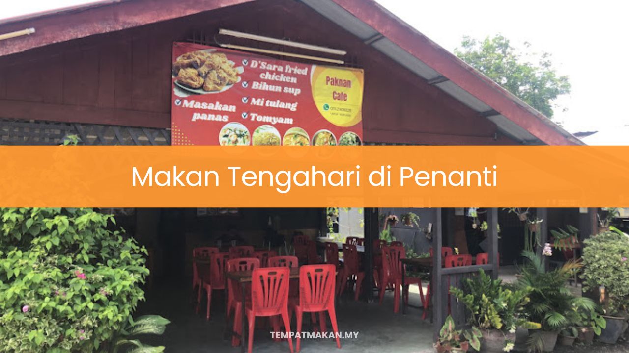 Makan Tengahari di Penanti