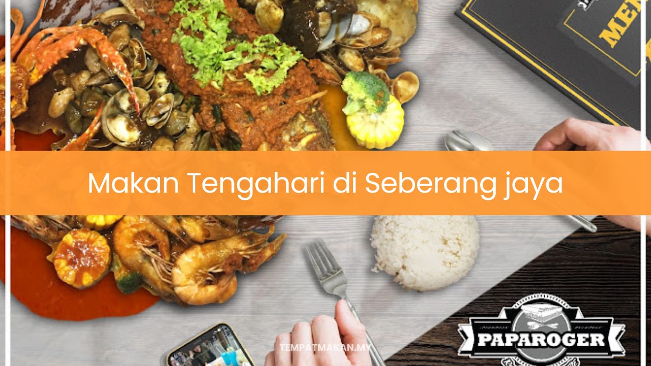 Makan Tengahari di Seberang jaya