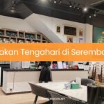 Makan Tengahari di Seremban