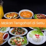 Makan Tengahari di Setiu