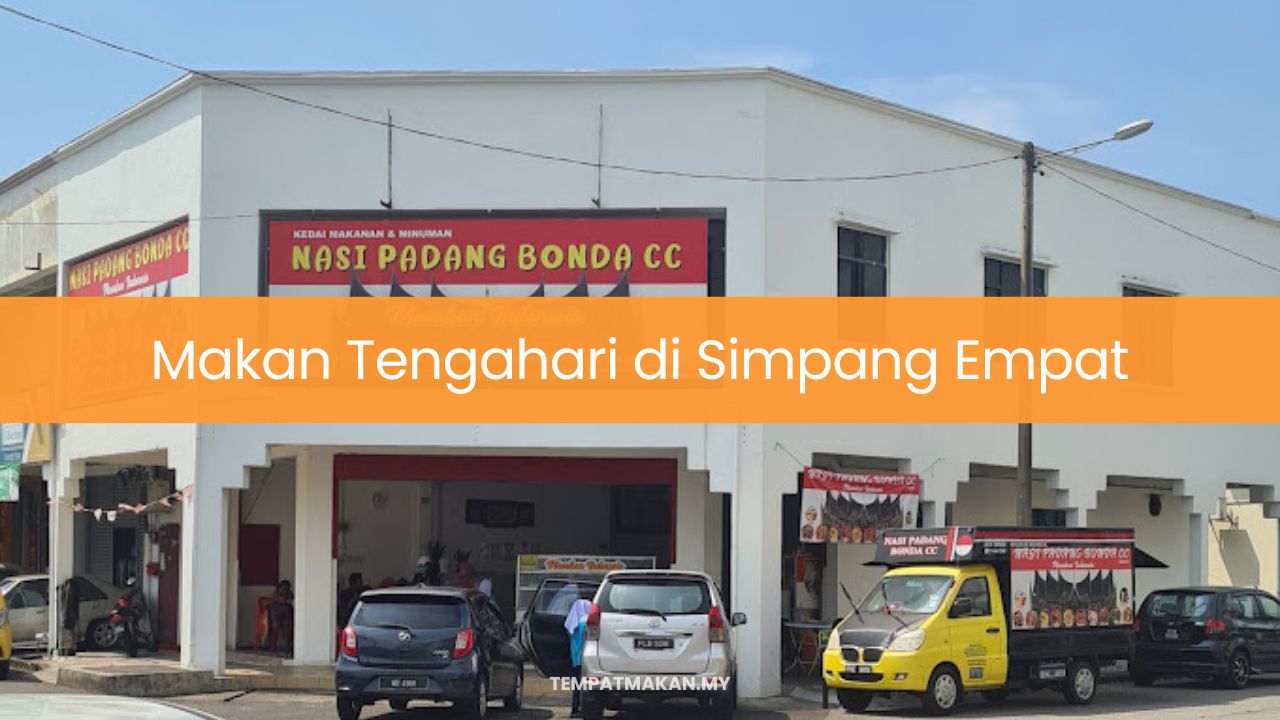 Makan Tengahari di Simpang Empat