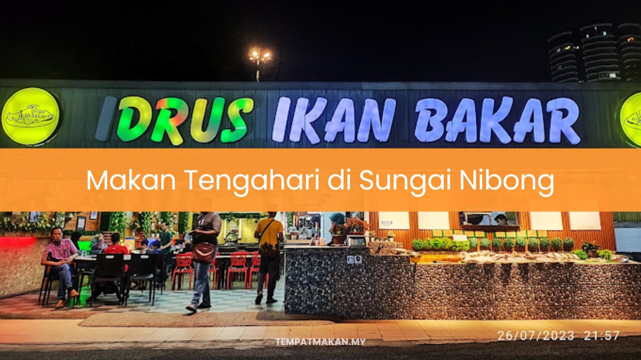 Makan Tengahari di Sungai Nibong