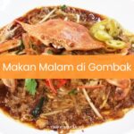 Makan Malam di Gombak