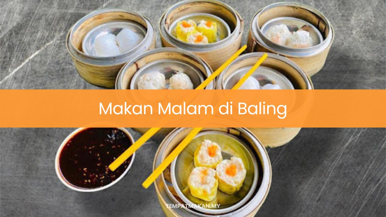 Makan Malam di Baling