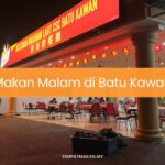 Makan Malam di Batu Kawan