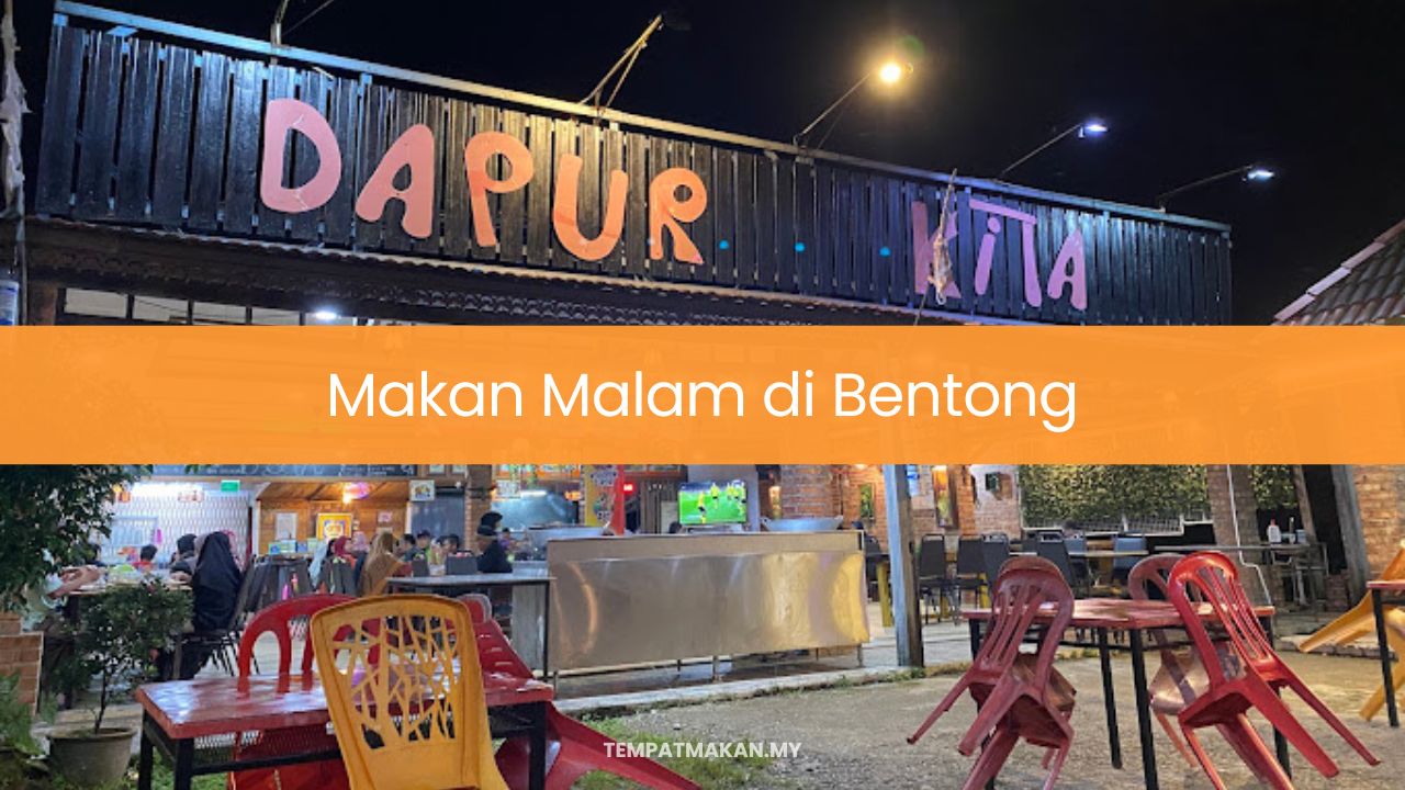 Makan Malam di Bentong