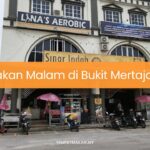 Makan Malam di Bukit Mertajam