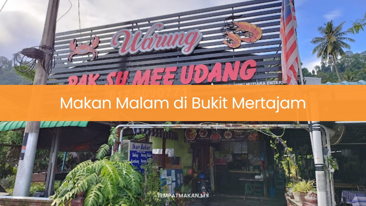 Makan Malam di Bukit Mertajam