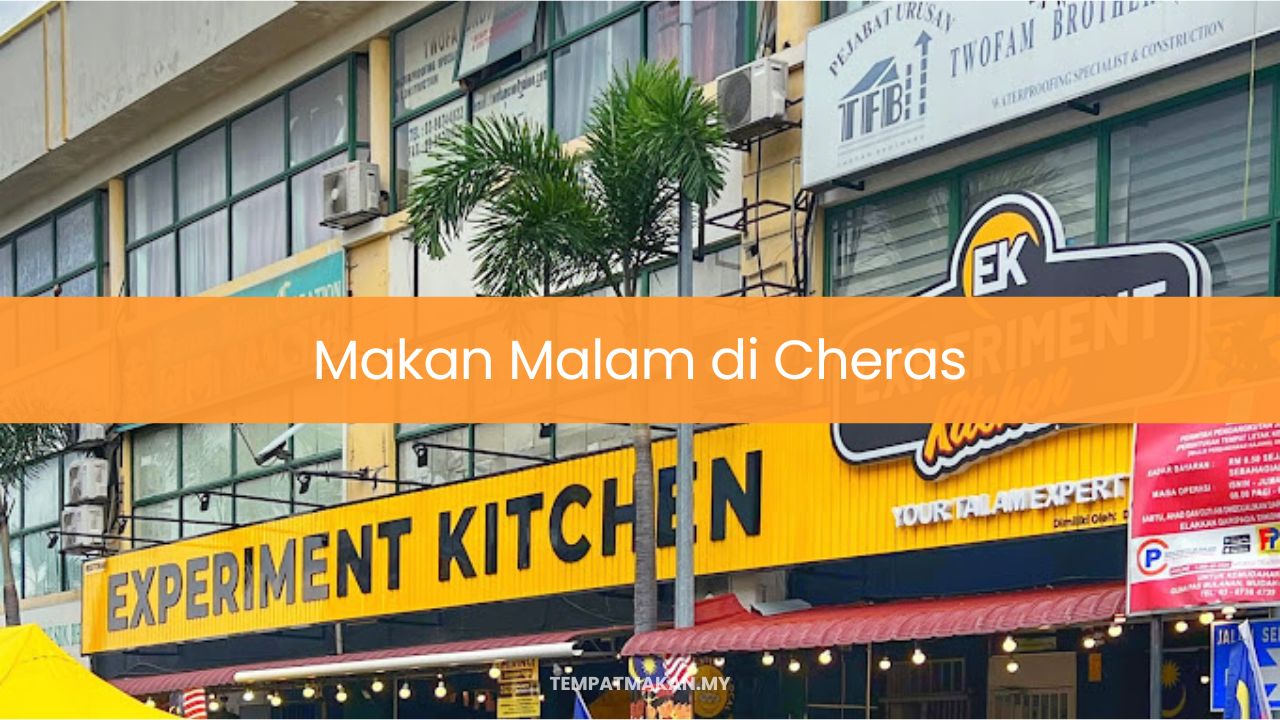 Makan Malam di Cheras