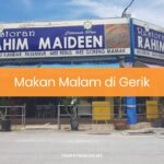 Makan Malam di Gerik