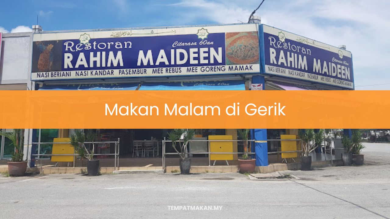 Makan Malam di Gerik