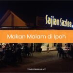 Makan Malam di Ipoh