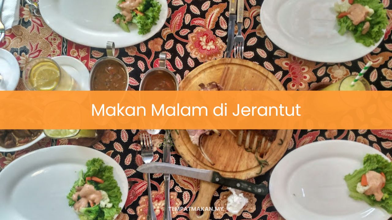 Makan Malam di Jerantut