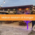 Makan Malam di Kangar