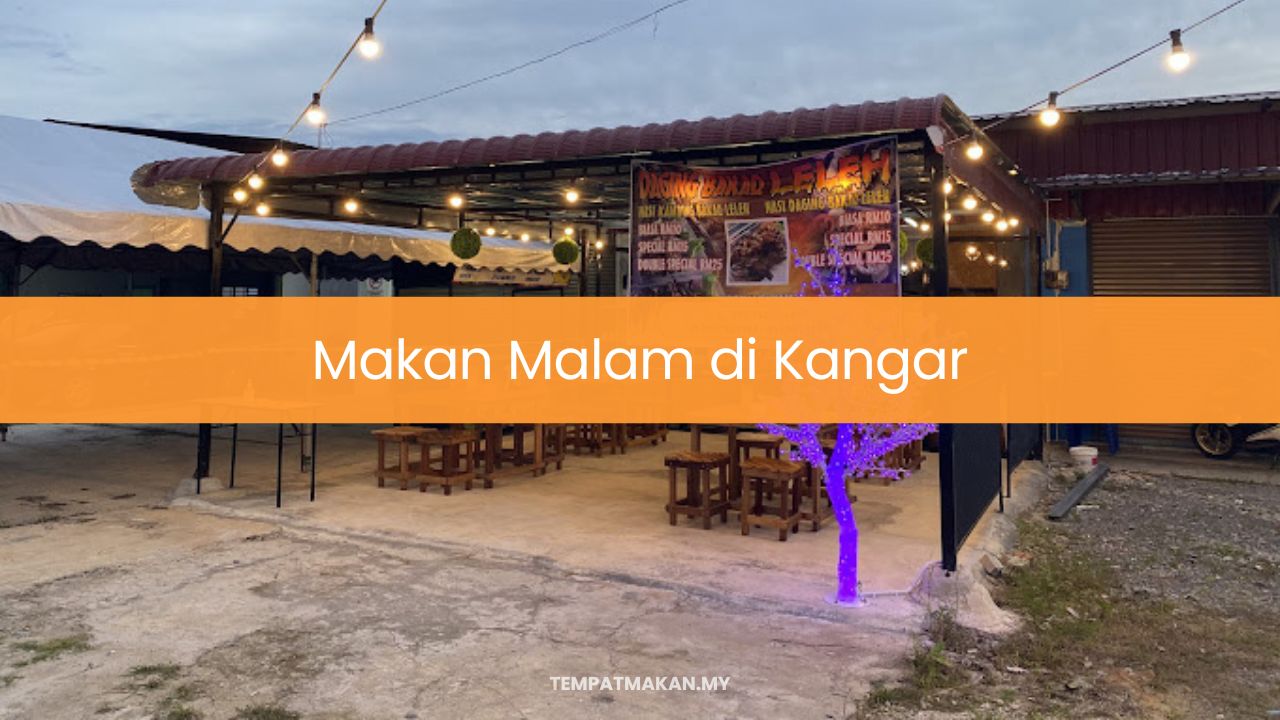 Makan Malam di Kangar