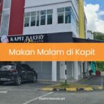 Makan Malam di Kapit