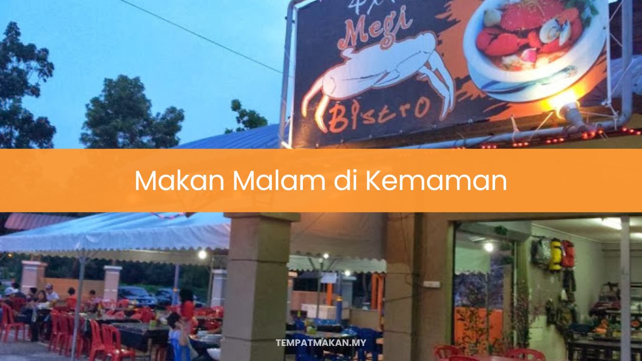 Makan Malam di Kemaman