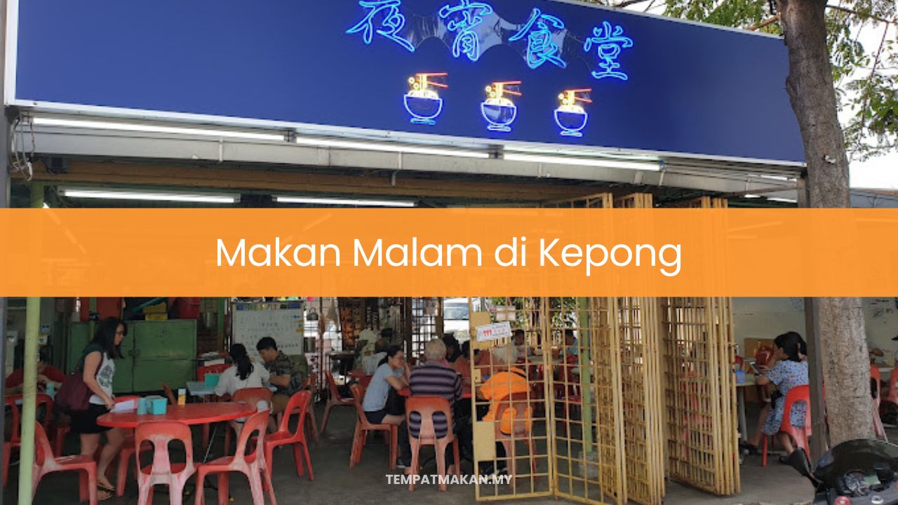 Makan Malam di Kepong