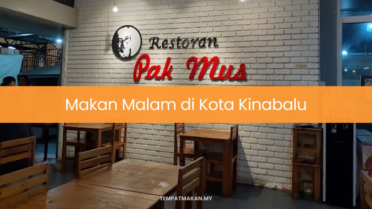 Makan Malam di Kota Kinabalu