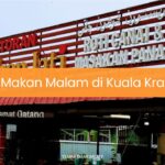 Makan Malam di Kuala Krai