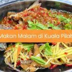 Makan Malam di Kuala Pilah