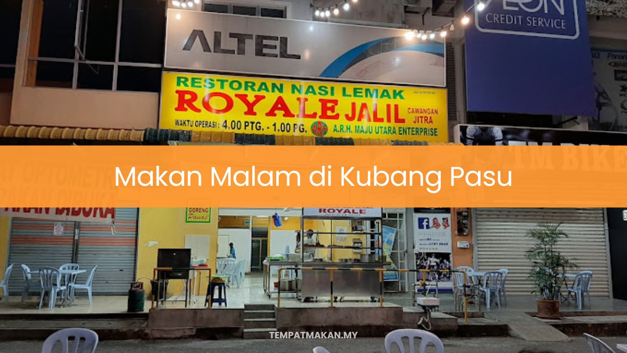 Makan Malam di Kubang Pasu