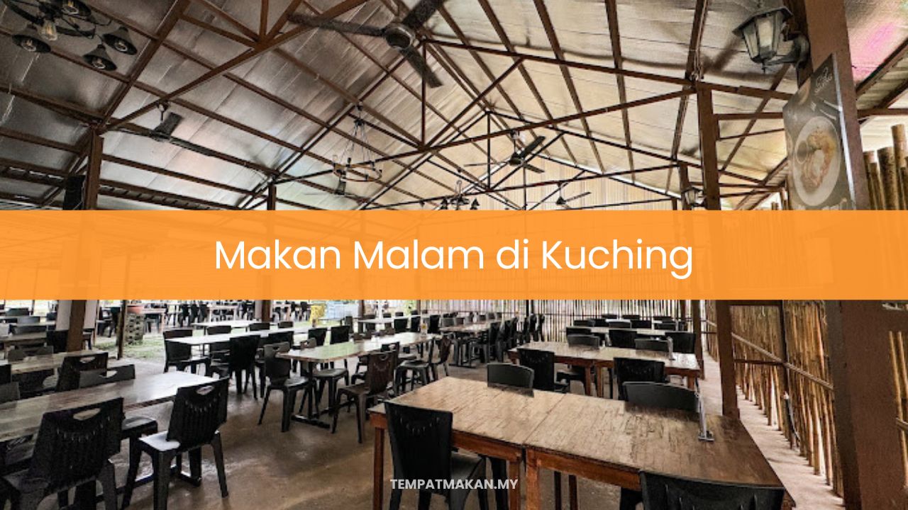 Makan Malam di Kuching