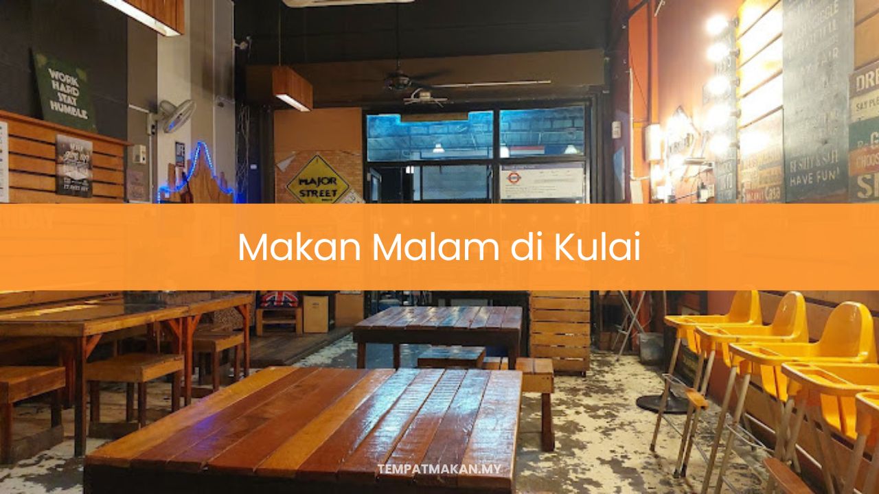 Makan Malam di Kulai