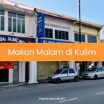 Makan Malam di Kulim