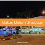 Makan Malam di Labuan