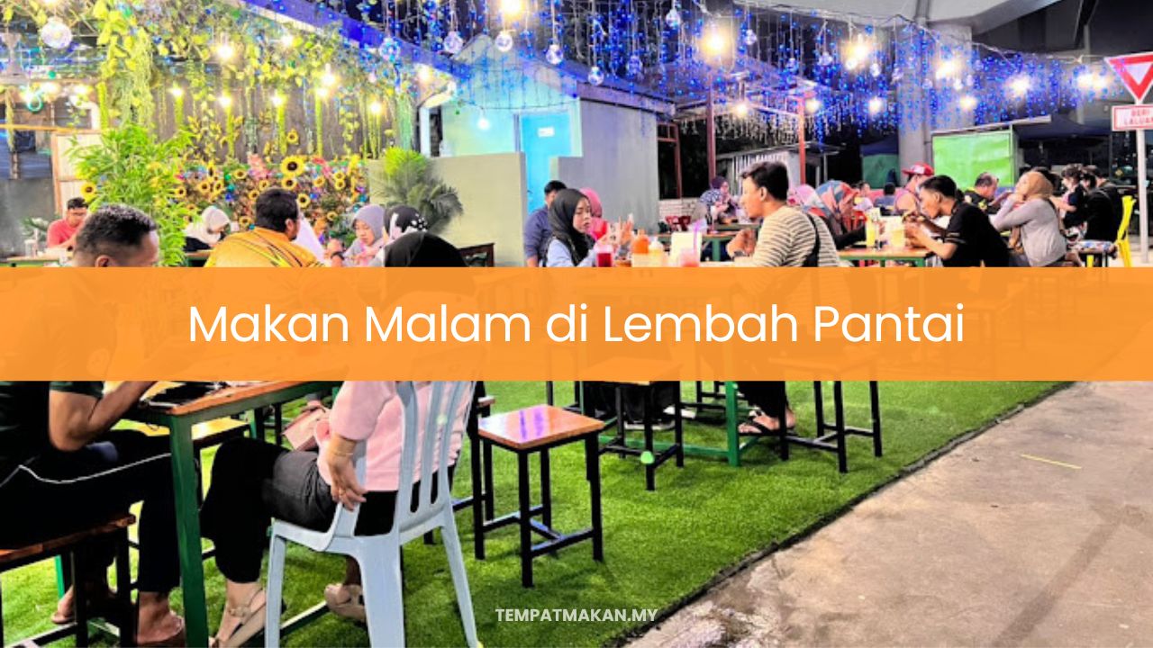 Makan Malam di Lembah Pantai