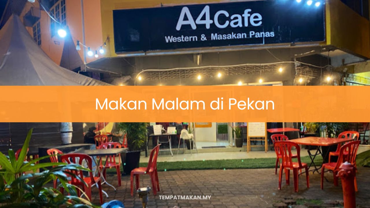 Makan Malam di Pekan