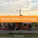 Makan Malam di Penaga