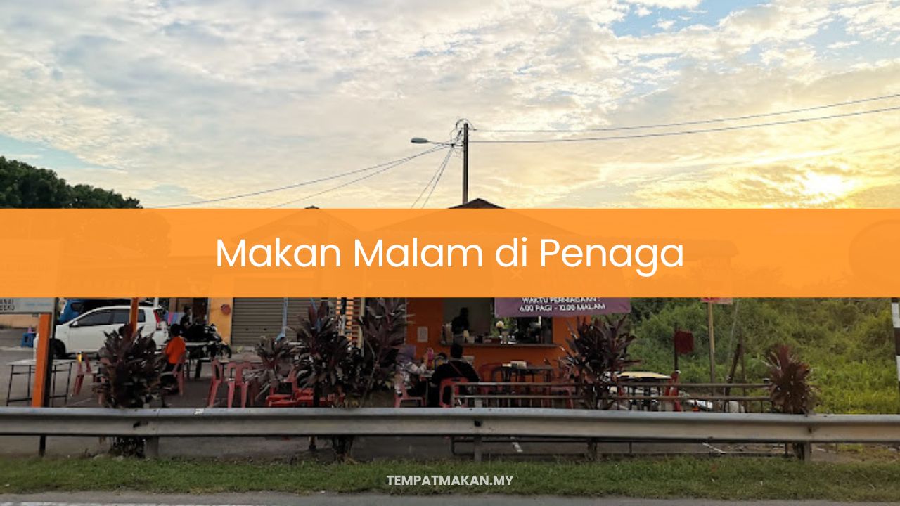 Makan Malam di Penaga