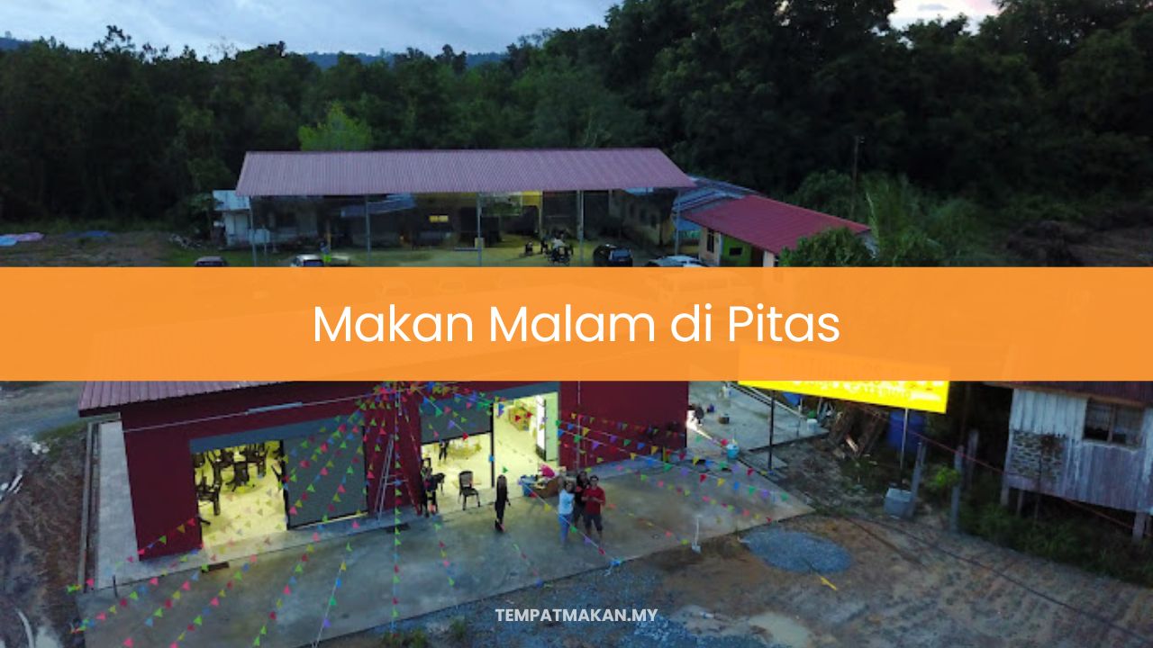 Makan Malam di Pitas