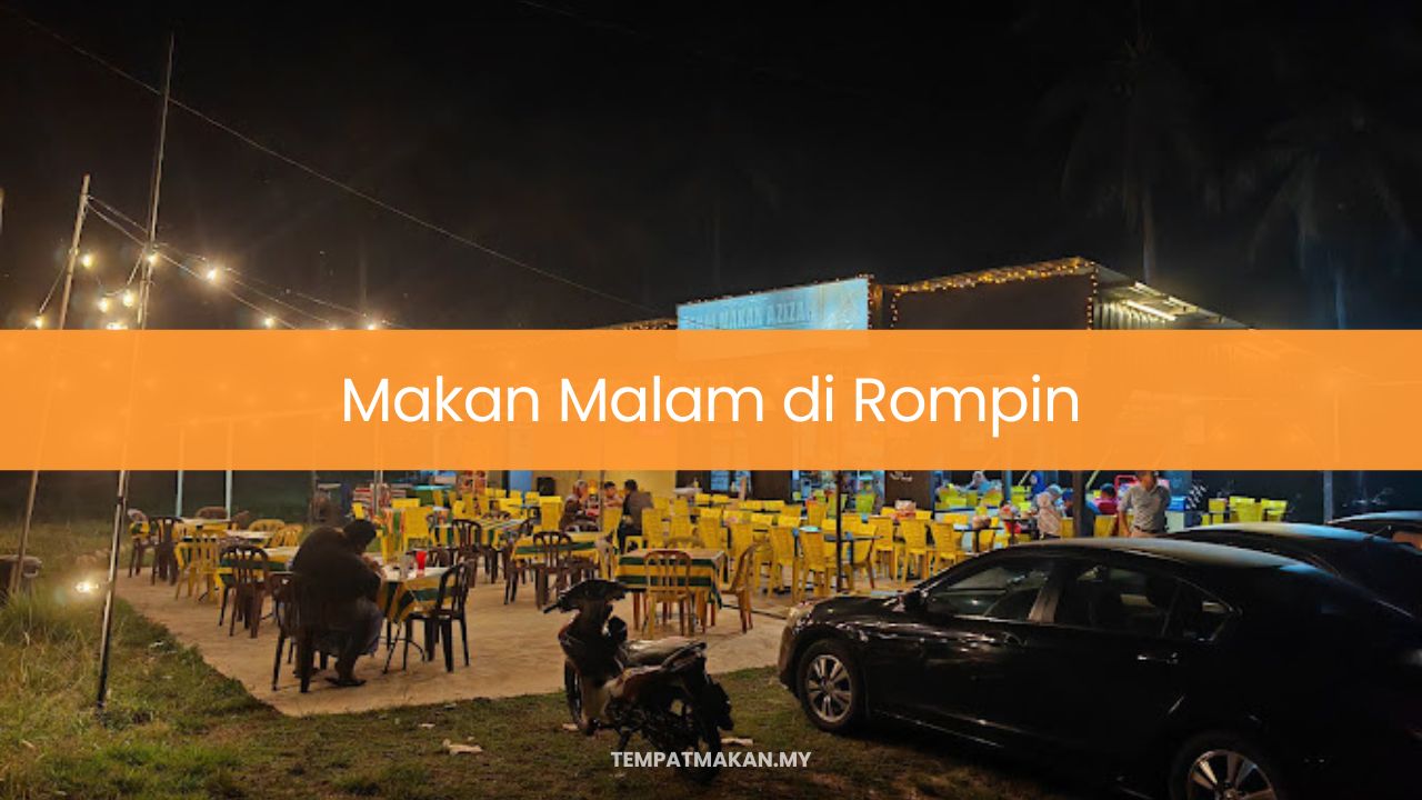 Makan Malam di Rompin