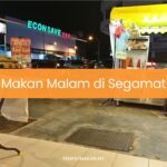 Makan Malam di Segamat