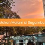 Makan Malam di Segambut